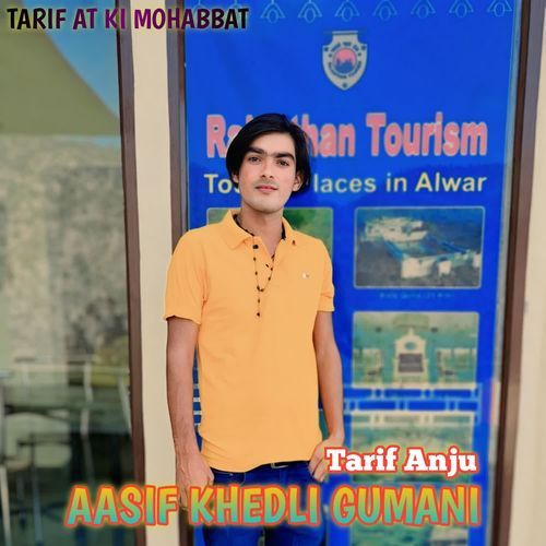 Aasif Khedli Gumani Tarif Anju MP3 Download