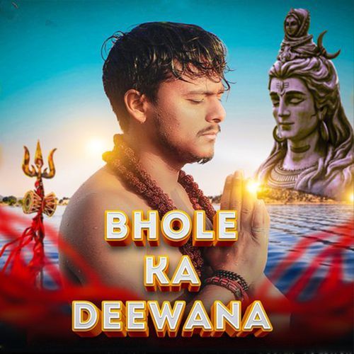 Bhole Ka Deewana Aakash Nigam MP3 Download