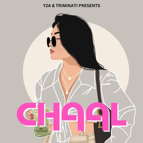 CHAAL Y2A MP3 Download