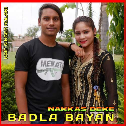 Nakkas Deke Badla Bayan Kaif Singer Kolani MP3 Download