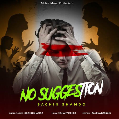 No Suggestion Sachin Shamdo MP3 Download
