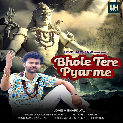 Bhole Tere Pyar Me Lovesh Bhardwaj MP3 Download