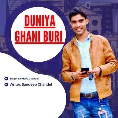 Duniya Ghani Buri Sandeep Chandel MP3 Download
