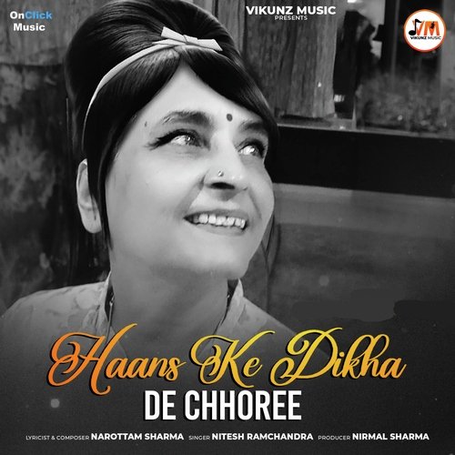 Haans Ke Dikha De Chhoree Nitesh Ramchandra MP3 Download