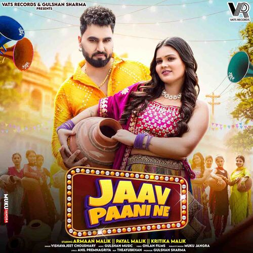 Jaav Paani Ne (Feat. Armaan Malik,Payal Malik) Vishvajeet Choudhary MP3 Download