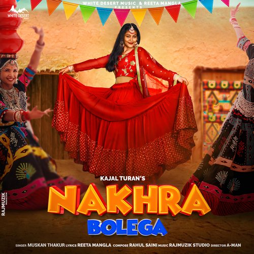 Nakhra Bolega Muskan Thakur MP3 Download