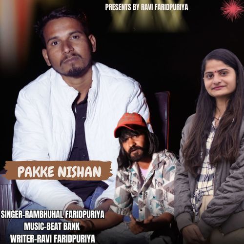 Pakke Nishan Rambhual Faridpuriya MP3 Download
