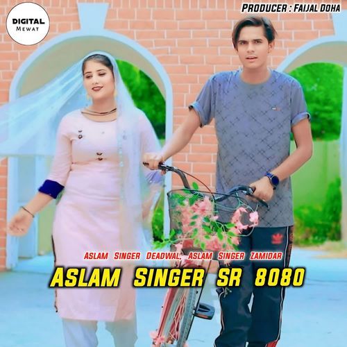 ASLAM SINGER SR 8080 Aslam Singer Zamidar MP3 Download