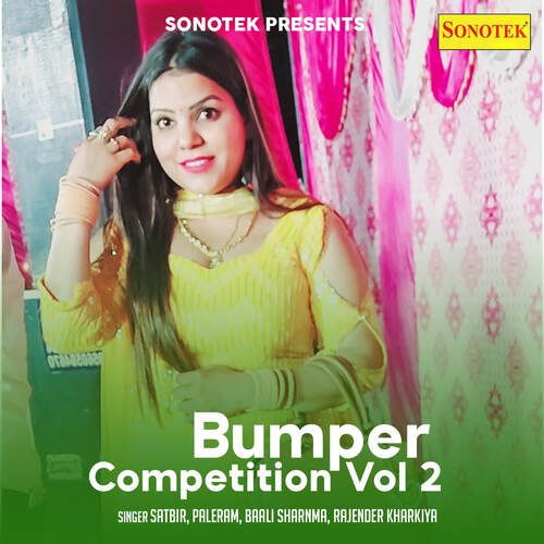 Bumper Competition Vol 2 Rajender Kharkiya MP3 Download