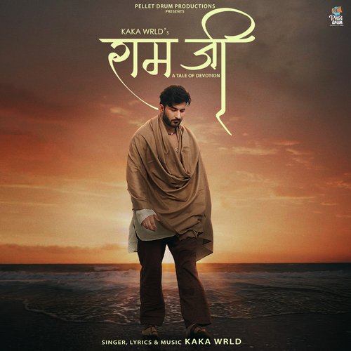 Ram Ji A Tale Of Devotion Kaka WRLD MP3 Download