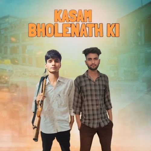 Kasam bholenath ki Sonu Baghel MP3 Download