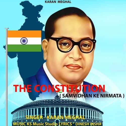 The Constitution (Samvidhan Ke Nirmata) Karan Meghal MP3 Download