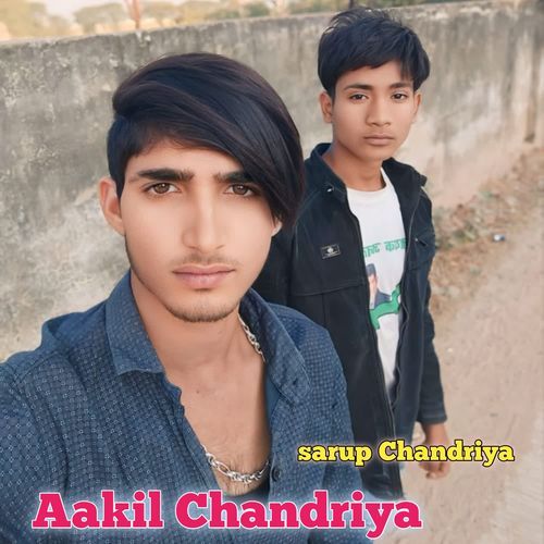 Aakil Chandriya sarup chandriya MP3 Download