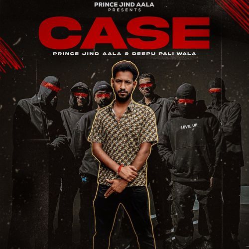 Case Prince Jind Aala MP3 Download
