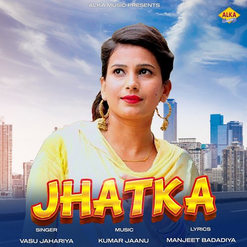 Jhatka Vasu jahariya MP3 Download