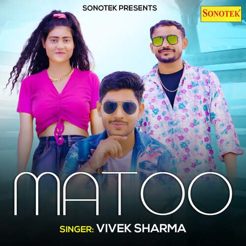 Matoo Vivek Sharma MP3 Download