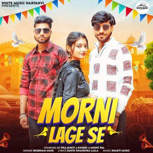Morni Lage Se Shubham Mahi MP3 Download