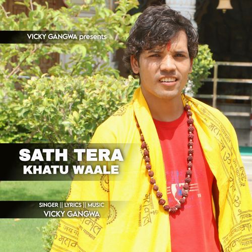 Sath Tera Khatu Waale Vicky Gangwa MP3 Download
