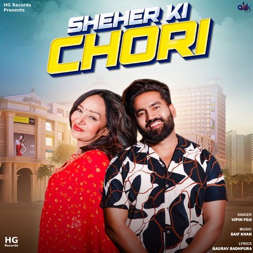 Sheher Ki Chori Vipin Foji MP3 Download