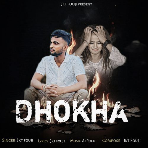 Dhokha JKT Fouji MP3 Download