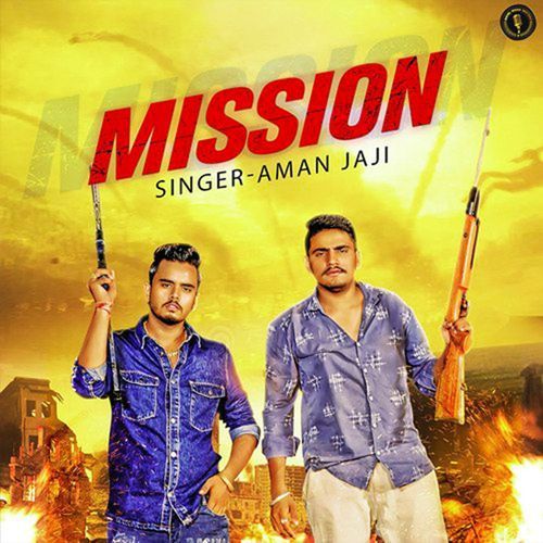 MISSION Aman Jaji (MJ) MP3 Download