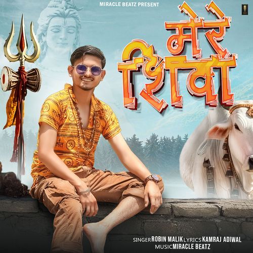 Mere Shiva Robin Malik MP3 Download