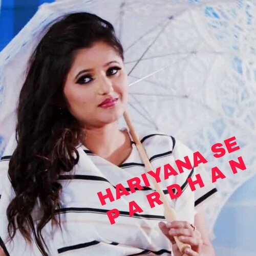 Hariyana Se Pardhan Jassi Prince MP3 Download
