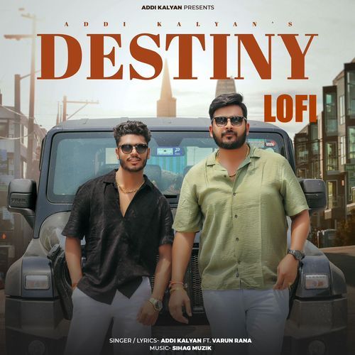 Destiny (Lofi) Addi Kalyan MP3 Download