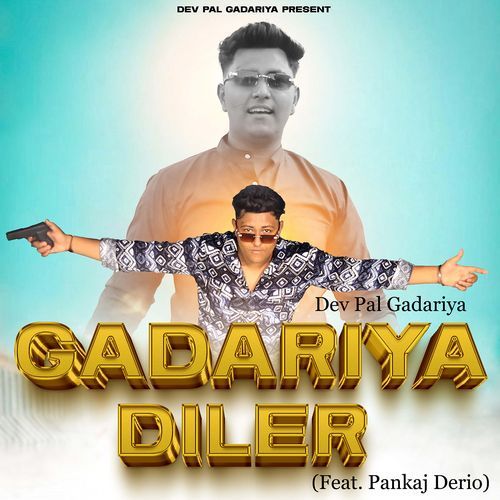 Gadariya Diler (Feat. Pankaj Derio) Dev Pal Gadariya MP3 Download