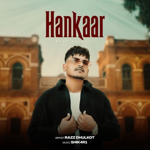 Hankaar Razz Dhulkot MP3 Download