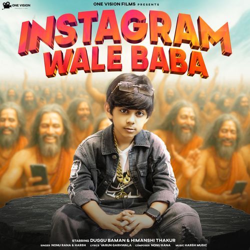 Instagram Wale Baba Nonu Rana MP3 Download