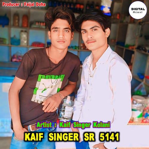 Kaif Singer SR 5141 Kaif Singer Kolani MP3 Download