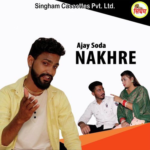 Nakhre Ajay Soda MP3 Download