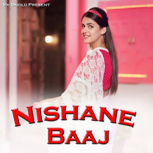 Nishane Baaj Vk Dholu MP3 Download