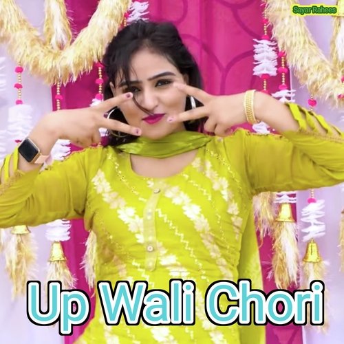 UP Wali Chori Sayar Rahees MP3 Download