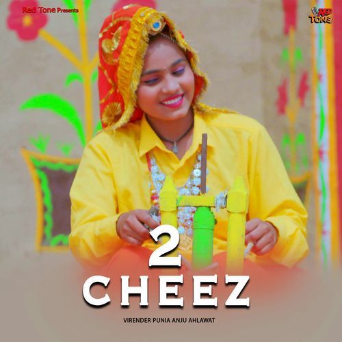 2 Cheez Anju Ahlawat MP3 Download