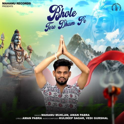 Bhole Tere Dham Pe Mahanu Muklan MP3 Download
