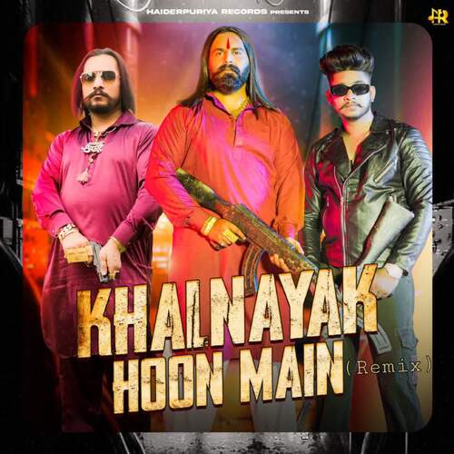 Khalnayak Hoon Main (Remix) Haiderpuriya MP3 Download