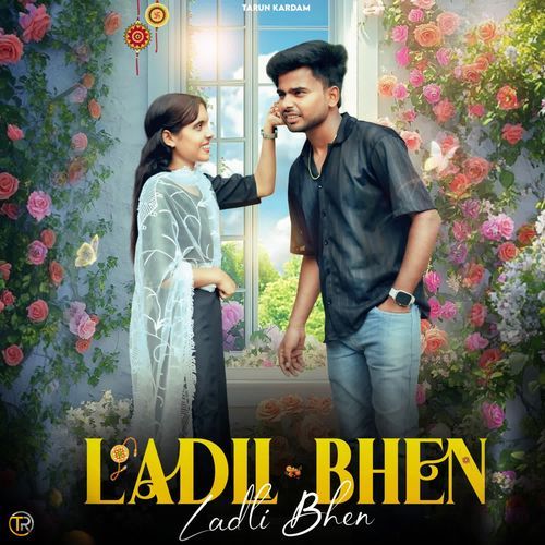 Ladli Bhen Tarun Kardam MP3 Download