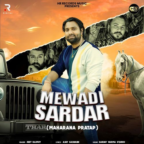 Mewadi Sardar (Maharana Pratap) Jeet Rajput MP3 Download