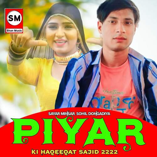 Piyar Ki Haqeeqat Sajid 2222 Sayar Minsar MP3 Download