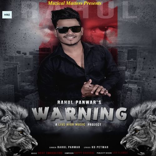 Warning Rahul Panwar MP3 Download