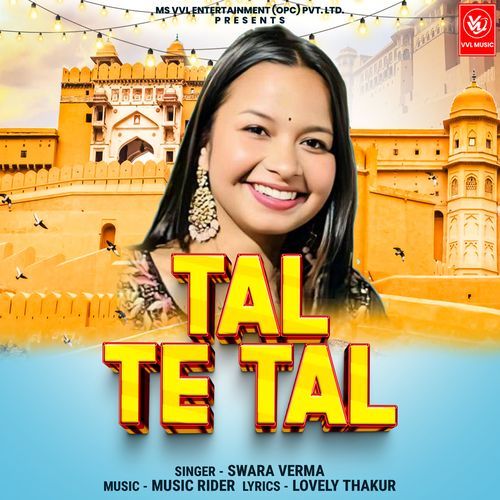 Tal Te Tal Swara Verma MP3 Download