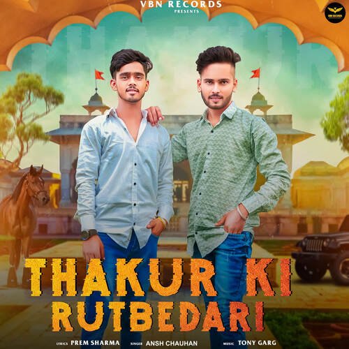 Thakur Ki Rutbedari Ansh Chauhan MP3 Download