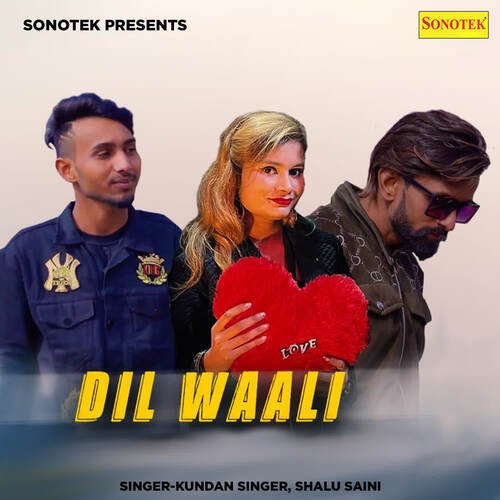 Dil Waali Kundan Singer MP3 Download