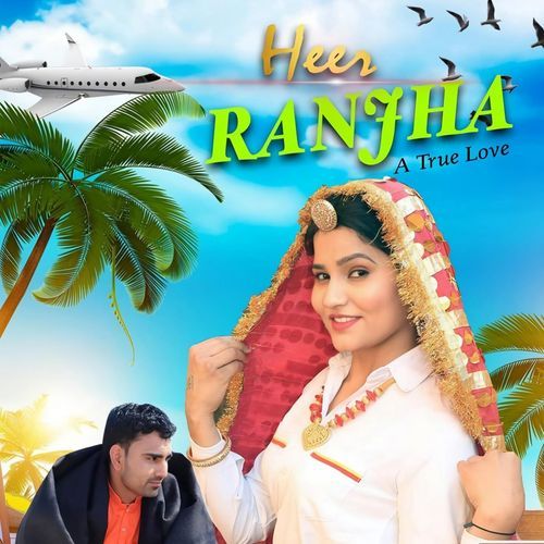 Heer Ranjha Sombir Dhull Khawa MP3 Download