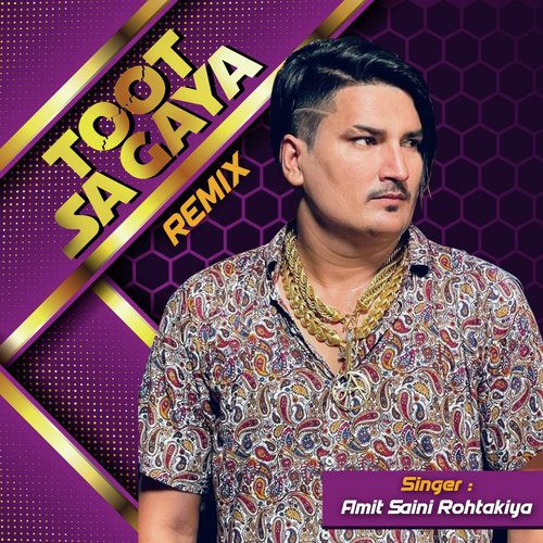 Toot Sa Gaya (Remix) Amit Saini Rohtakiya MP3 Download