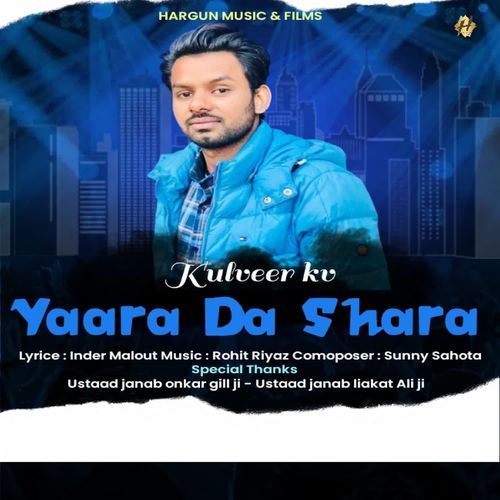 Yaara Da Shara Kulveer Kv MP3 Download