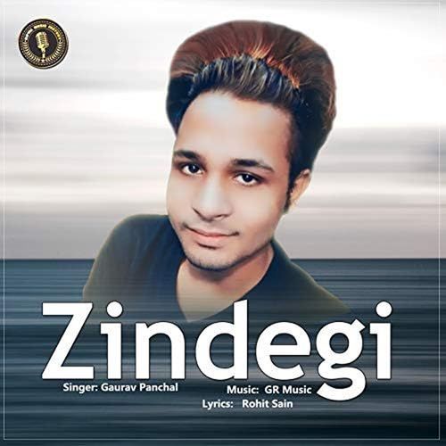 Zindegi Gaurav Panchal (GR Music) MP3 Download