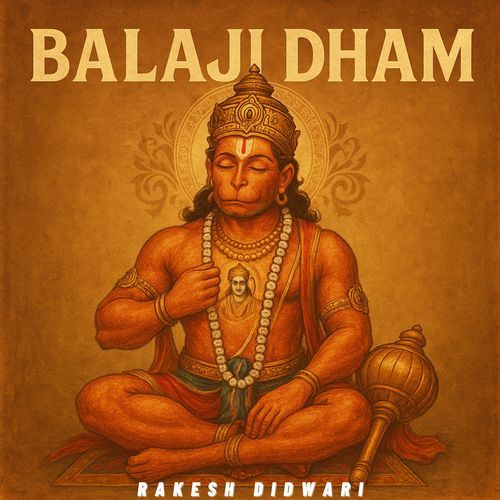 Bala Ji Dham Rakesh Didwari MP3 Download